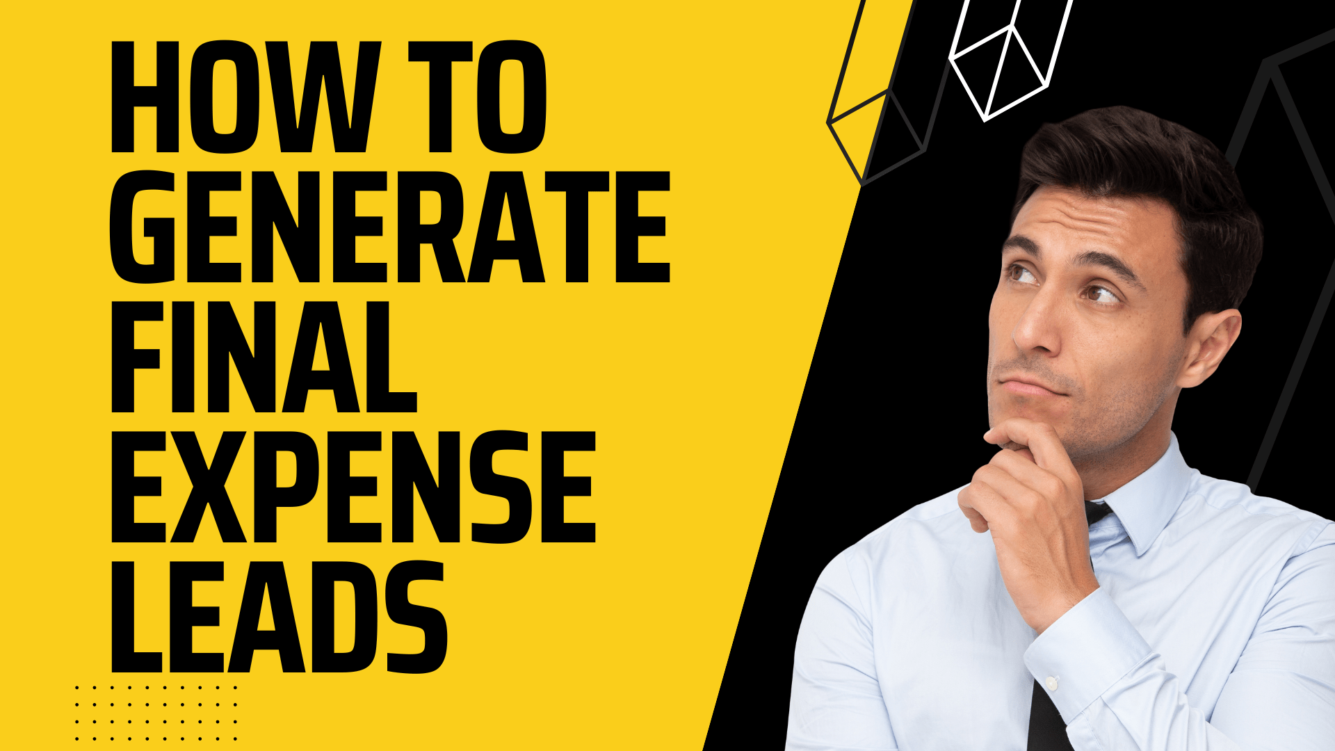 How to generate final expense leads